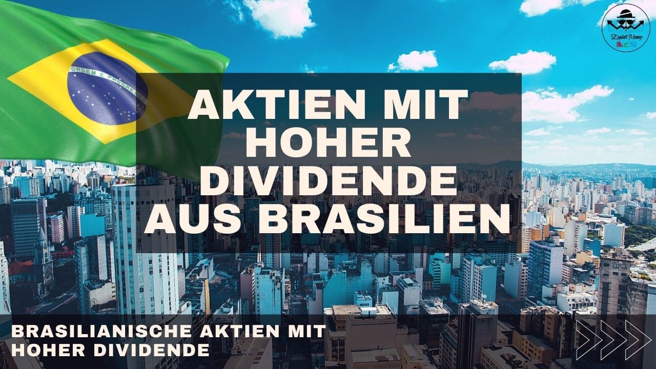 brasilianische Aktien mit hoher Dividende