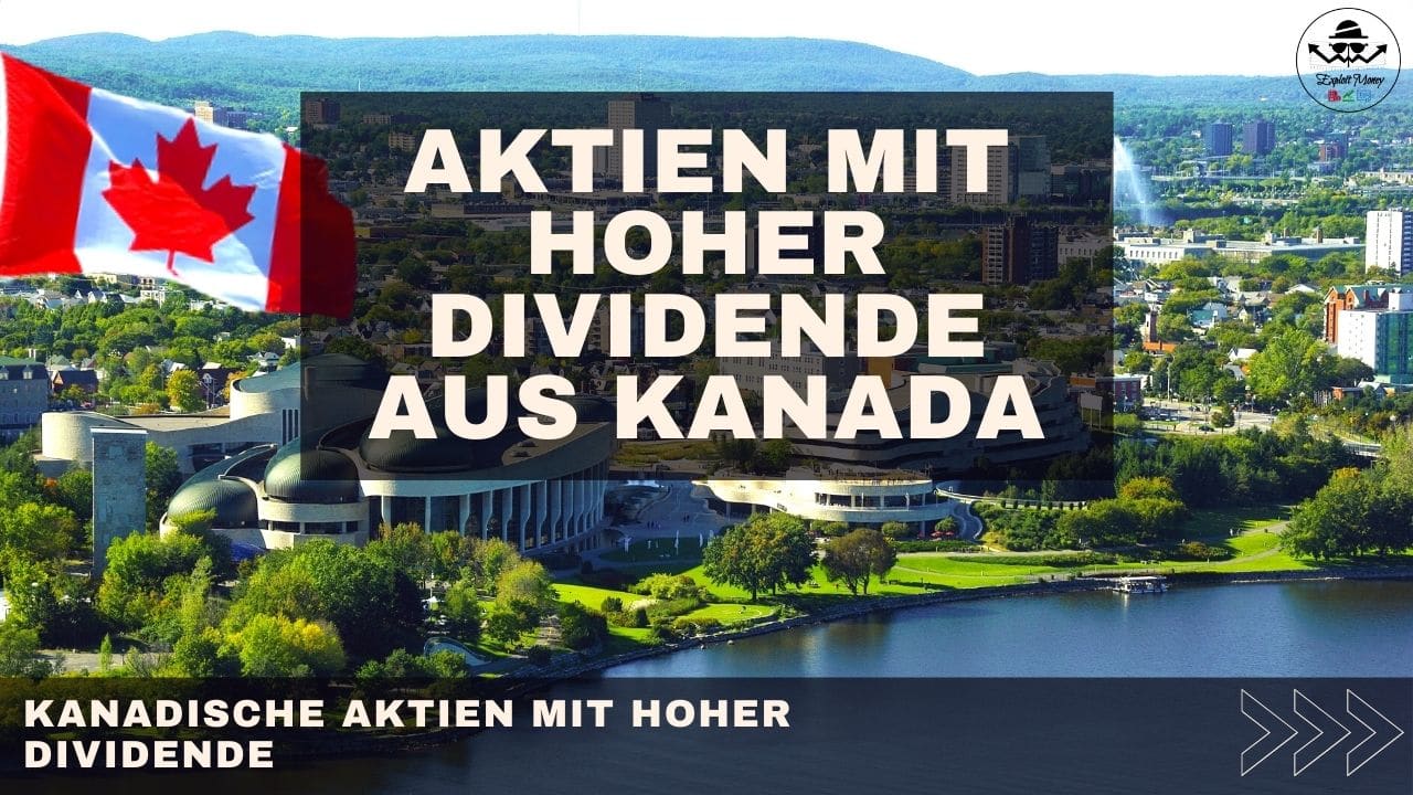 kanadische Aktien mit hoher Dividende